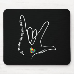 Benötigt keine Worte Asl Puzzle Piece Herz Autismu Mousepad