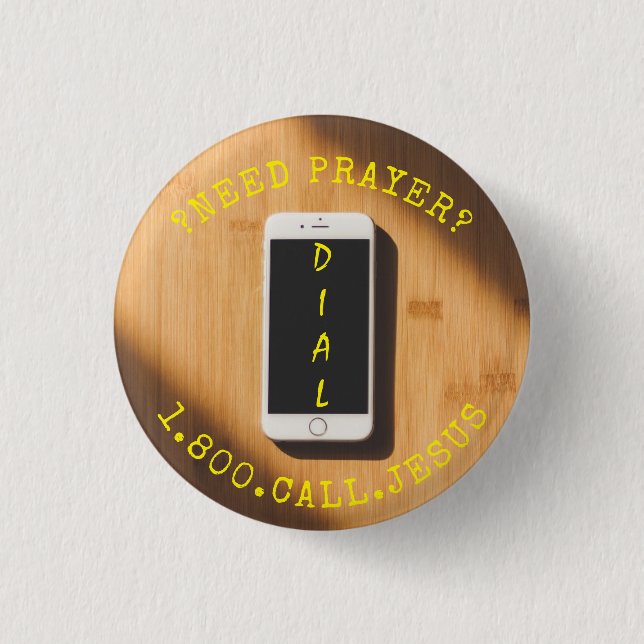 BENÖTIGT PRAYER CALL JESUS CELLPHONE BUTTON (Vorderseite)