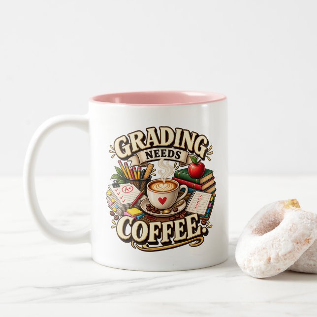 Benotung braucht Kaffee Lehrer Tasse (Mit Donut)