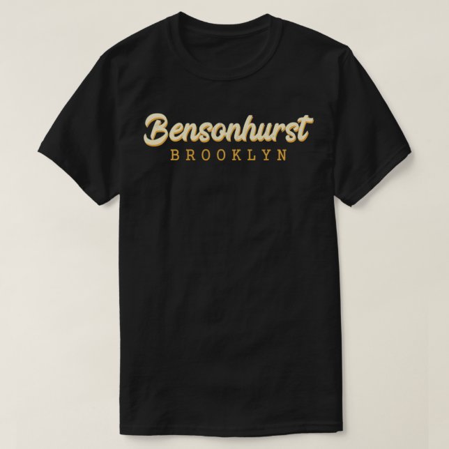 Bensonhurst  Cool Retro Brooklyn NYC  T-Shirt (Design vorne)