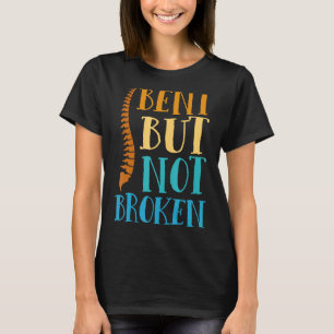 Bent, aber nicht zerbrochen Operation Scoliose Awa T-Shirt