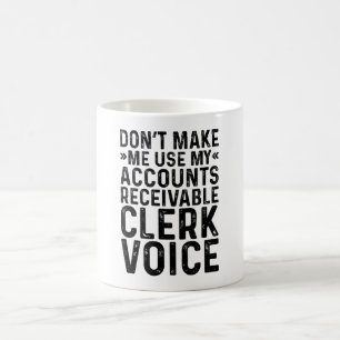 Benutze nicht meine Debitorenbuchhalterin Kaffeetasse