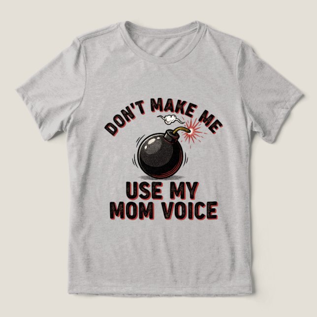 Benutze nicht meine Mutter-Stimme Tri-Blend Shirt (Design Vorderseite)