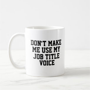 Benutze nicht meine Stimme als - Benutzerdefiniert Kaffeetasse