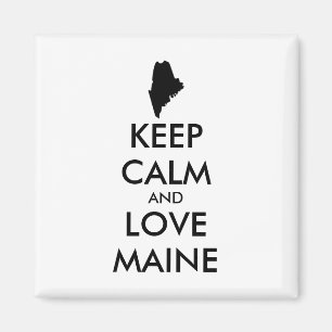 Benutzerdefinierbare CALM- und LIEBE-MAINE (BEHALT Magnet