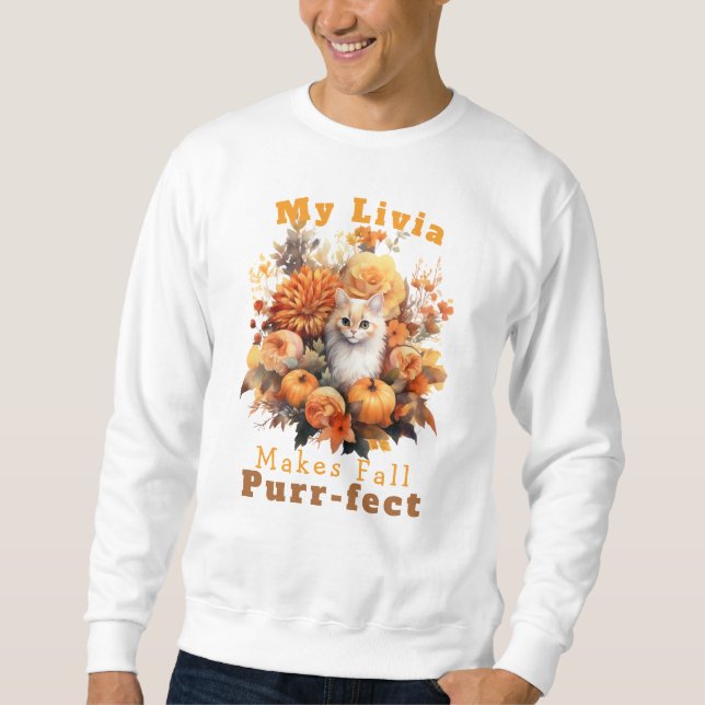 Benutzerdefinierbare Katzenlivia für den Autumn Ca Sweatshirt (Vorderseite)