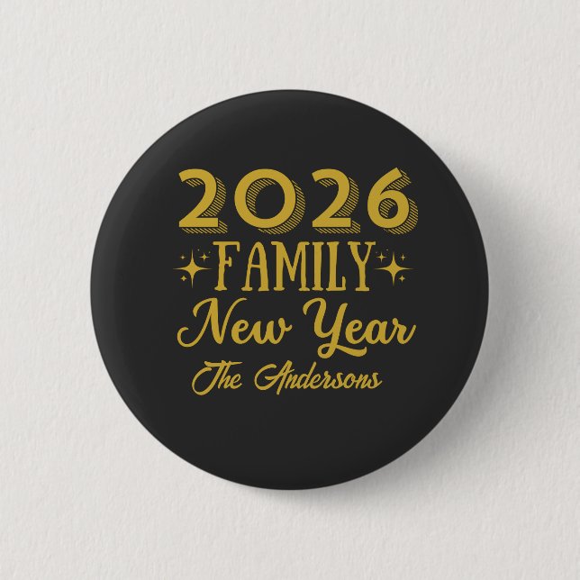 Benutzerdefiniert 2026 Familie Neujahr  Button (Vorderseite)