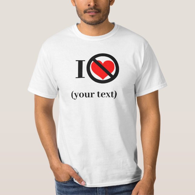 Benutzerdefiniert I Dislike (Ihr Text) - T-Shirt (Vorderseite)