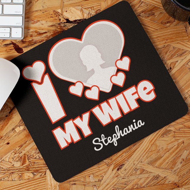Benutzerdefiniert I Liebe Meine Ehefrau - Name und Mousepad (Von Creator hochgeladen)