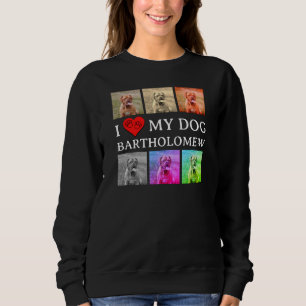 Benutzerdefiniert ICH LIEBE MEINEN HUND Pop Art Ha Sweatshirt