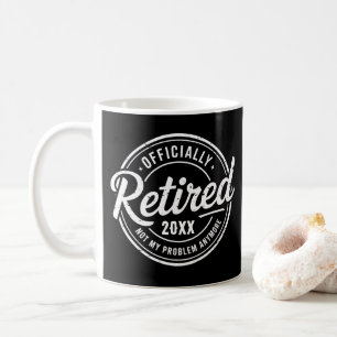 Benutzerdefiniert Im Ruhestand Nicht Mein Problem Kaffeetasse