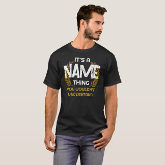 Benutzerdefiniert ist es ein Name, den man nicht v T-Shirt