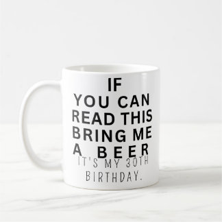 Benutzerdefiniert Lustiger 30. Geburtstag Wird 30 Kaffeetasse
