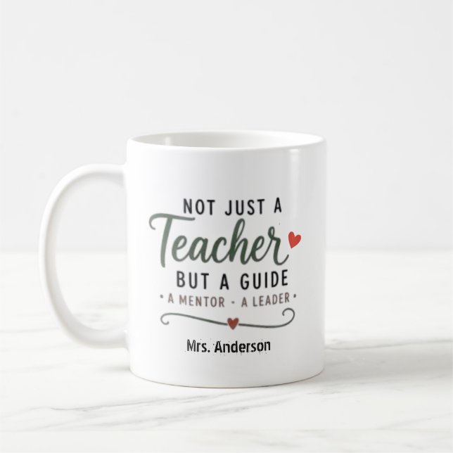 Benutzerdefiniert Nicht Nur Ein Lehrer Führer Ment Kaffeetasse (Links)