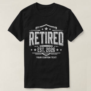 Benutzerdefiniert Rentner EST 2026 T-Shirt