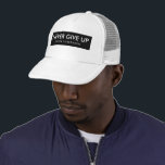 Benutzerdefiniert: Übergeben Sie nie Text Unisex Truckerkappe<br><div class="desc">Individuelle Text Moderne elegante Vorlage Sport Fitness Damen Männer Unisex nie aufgeben Schwarz-Weiß Baseball & LKW Hats / Kaps.</div>