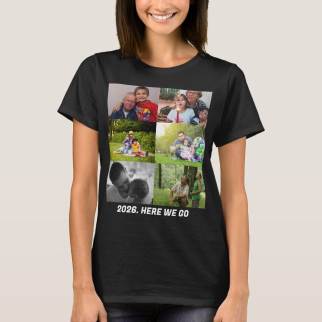 Benutzerdefinierte 2026 hier geht's los 6 Foto-Col T-Shirt (Vorderseite)