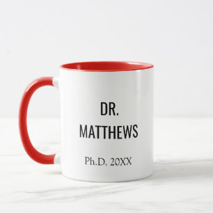 Benutzerdefinierte Dr. PhD Abschlussgeschenk Tasse
