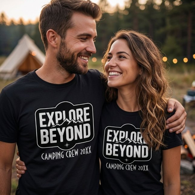 Benutzerdefinierte Explore Beyond Camping Crew 202 T-Shirt (Von Creator hochgeladen)