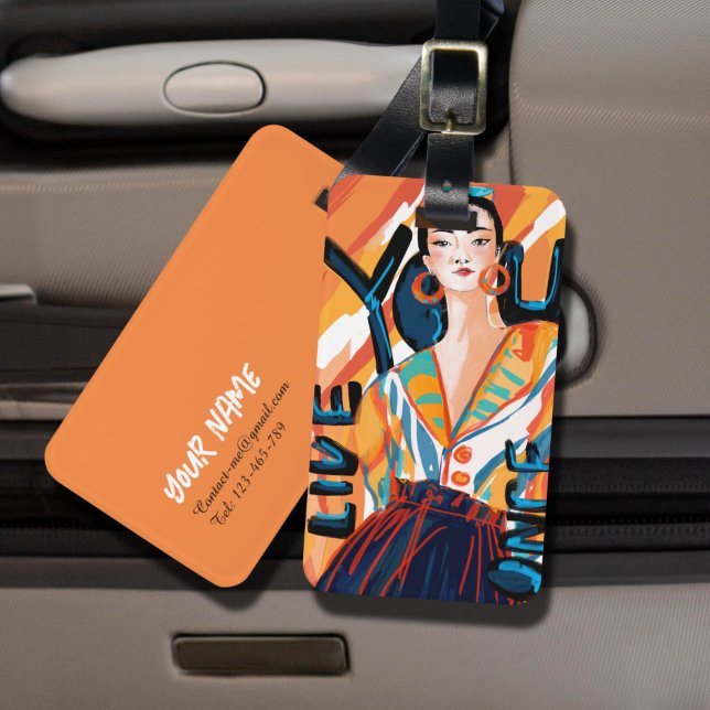 Benutzerdefinierte moderne Ladys Sie leben einmal  Gepäckanhänger (The fashionable luggage tag with Portrait art of a modern girl in the century, colorful & powerful.)