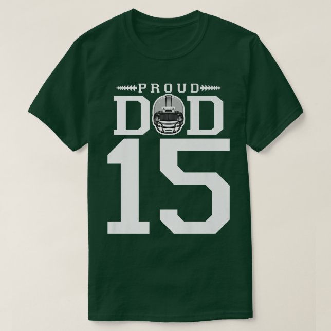 Benutzerdefinierte Nummer 15 Proud Football Vater  T-Shirt (Design vorne)