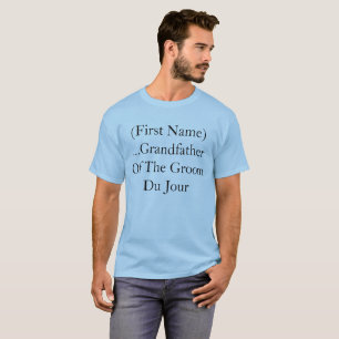 Benutzerdefinierte Opa des Bräutigams Du Jour Hoch T-Shirt