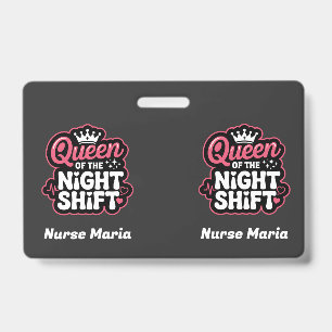 Benutzerdefinierte Queen of the Night Shift Rosa K Ausweis