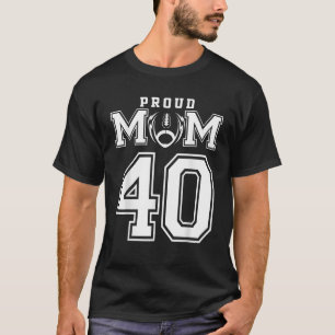 Benutzerdefinierte stolze Fußballmutter Nummer 40 T-Shirt