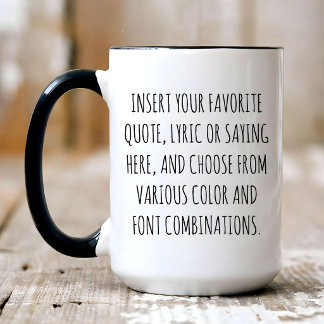 Benutzerdefinierte Text-Tasse mit Wörtern, Zitaten Tasse