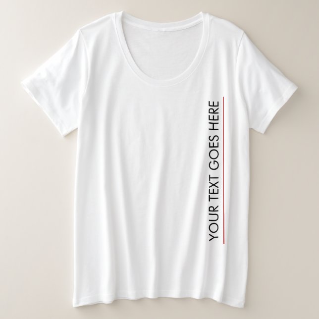 Benutzerdefinierte Vorlage Fügen Sie Ihren Text hi Große Größe T-Shirt (Design vorne)