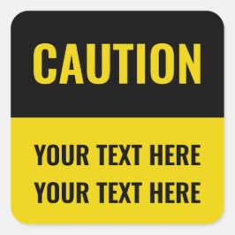 Benutzerdefinierte Vorsicht Gelbe Farbe signieren Quadratischer Aufkleber