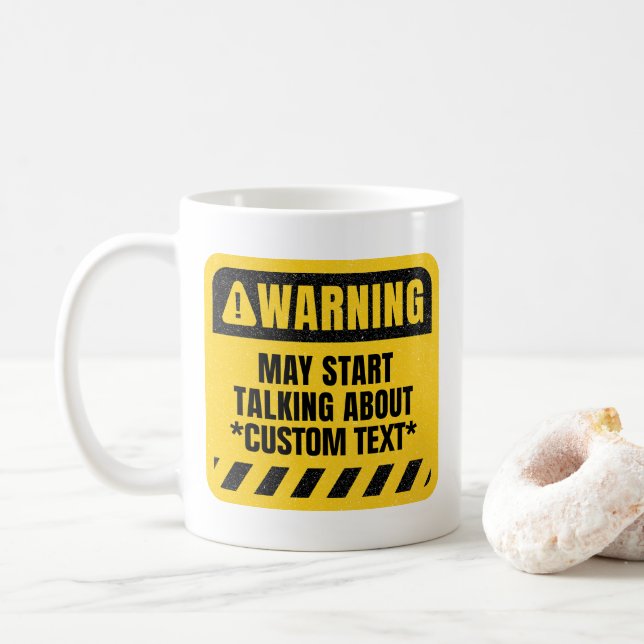Benutzerdefinierte Warnung Kann Beginnen Zu Reden  Kaffeetasse (Mit Donut)