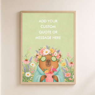 Benutzerdefinierte Zitat-Spa-Capybara Lustige Tier Poster