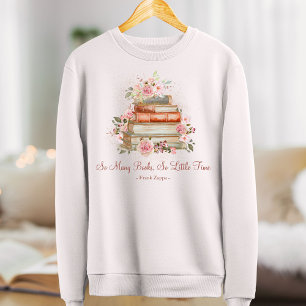 Benutzerdefinierte Zitatbücher und Vintage-Rosa Ro Sweatshirt