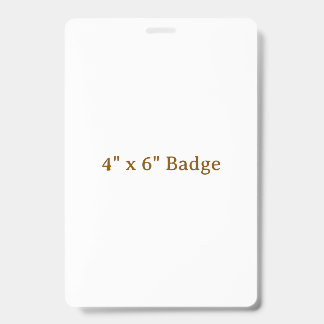 Benutzerdefinierter 4" x 6" Badge Ausweis