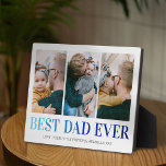 Benutzerdefinierter bester Vater je Fotomaterial Fotoplatte<br><div class="desc">Vater-Bilderplakette mit 5 niedlichen Fotos von ihm und den Kindern,  den Worten "BEST VATER EVER" in einem modernen blauen Gradienten-Schriftart und den Kindernamen.</div>