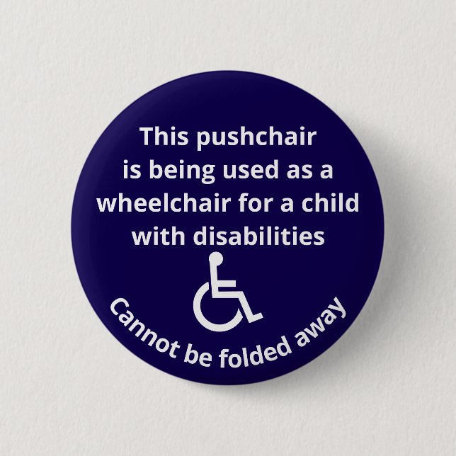 Benutzerdefinierter Hinweis: Kinderwagen-Rollstuhl Button (Vorderseite)