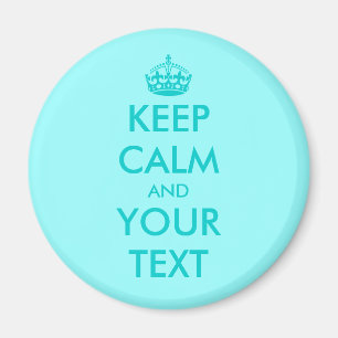 Benutzerdefinierter Keep calm Magnet Türkis anpa