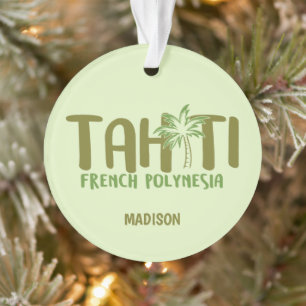 Benutzerdefinierter Name & Farbe Tahiti Ornament