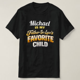 Benutzerdefinierter Name Lieblingskind des Schwieg T-Shirt