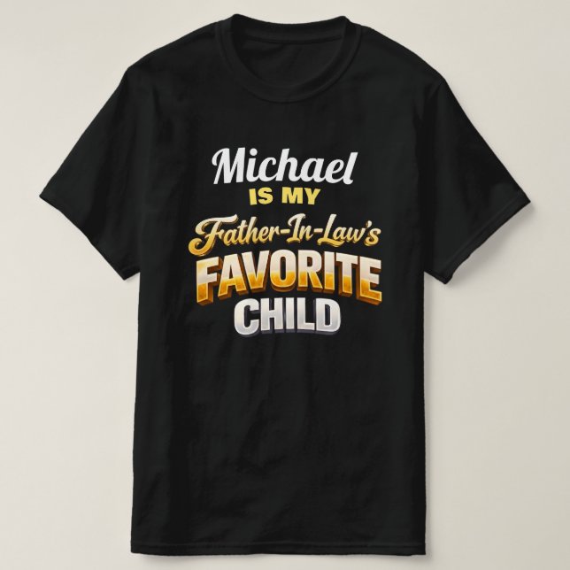 Benutzerdefinierter Name Lieblingskind des Schwieg T-Shirt (Design vorne)