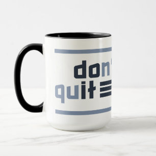 Benutzerdefinierter Name "Nicht aufgeben" Tasse