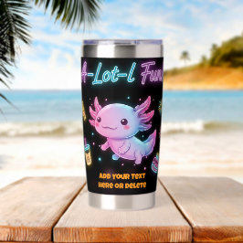 Benutzerdefinierter Neon-Axolotl-A-Lot-l-Spaß-Tumb Thermobecher