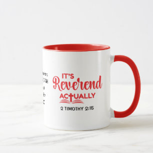 Benutzerdefinierter Pastor IT'S REVEREND ACTUALLY  Tasse