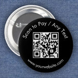 Benutzerdefinierter QR-Code / Text schwarz Button<br><div class="desc">Teilen Sie eine Website oder eine Zahlungsanwendung mit unserem einfach zu bedienenden "QR-Code", "Hier scannen oder anderen Text" und "Web-Adresse hier" Button Abzeichen Template. Fügen Sie einfach die Website oder die Payment-App zum Cutom QR-Code hinzu und passen Sie den Text an, um eine Website, ein Firmenlogo oder eine Nachricht hinzuzufügen....</div>