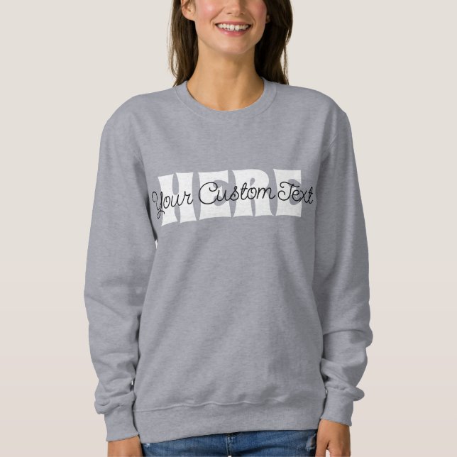 Benutzerdefinierter Text hier Personalisierter ben Sweatshirt (Vorderseite)