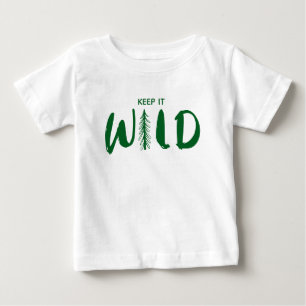 Benutzerdefinierter Text Keep It Wild Baby T-shirt
