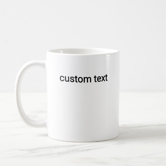Benutzerdefinierter Text mit eigenen Worten oder Z Kaffeetasse (Links)