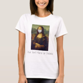 Benutzerdefinierter Text Mona Lisa Kunstmalerei mi T-Shirt