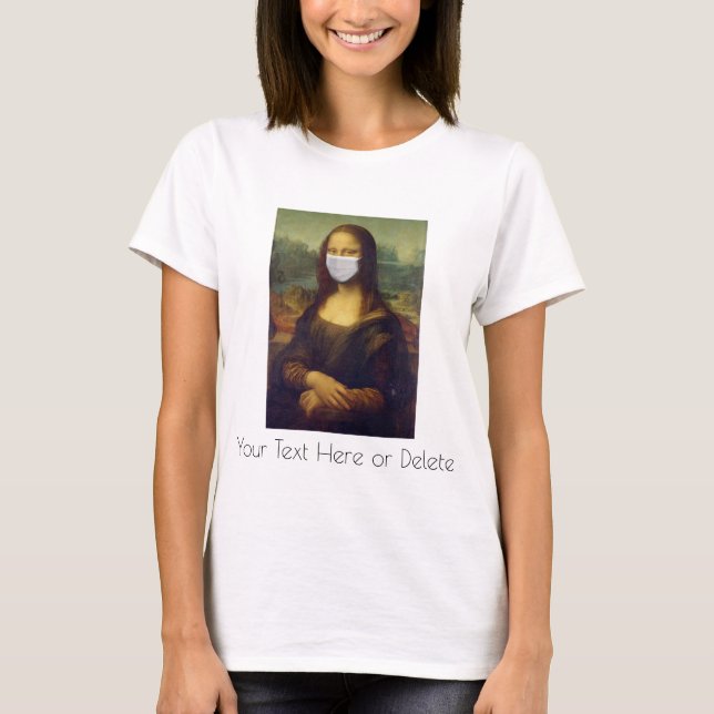 Benutzerdefinierter Text Mona Lisa Kunstmalerei mi T-Shirt (Vorderseite)